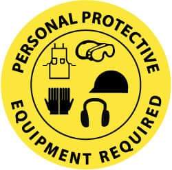 NMC - Personal Protective Equipment Required, Anti-Skid Pressure-Sensitive Vinyl Floor Sign - Round, Black on Yellow, Adhesive Backed, For Accident Prevention - Benchmark Tooling