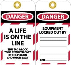 NMC - 3" High x 6" Long, A LIFE IS ON THE LINE, English Safety & Facility Lockout Tag - Tag Header: Danger, 2 Sides, Black, Red & White Unrippable Vinyl - Benchmark Tooling