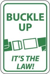 NMC - "Buckle Up - It's the Law", "Buckle", 12" Wide x 18" High, Aluminum Parking Lot Traffic Signs - 0.04" Thick, Green on White, Rectangle, Post Mount - Benchmark Tooling