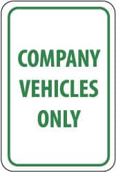 NMC - "Company Vehicles Only", 12" Wide x 18" High, Aluminum Parking Lot Traffic Signs - 0.063" Thick, Green on White, Rectangle, Post Mount - Benchmark Tooling