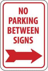 NMC - "No Parking Between Signs", "Right Arrow", 12" Wide x 18" High, Aluminum No Parking & Tow Away Signs - 0.063" Thick, Red on White, Rectangle, Post Mount - Benchmark Tooling