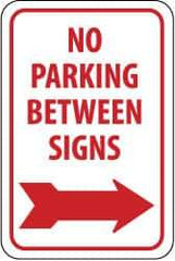 NMC - "No Parking Between Signs", "Right Arrow", 12" Wide x 18" High, Aluminum No Parking & Tow Away Signs - 0.04" Thick, Red on White, Rectangle, Wall Mount - Benchmark Tooling