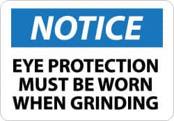 NMC - "Notice - Eye Protection Must Be Worn When Grinding", 10" Long x 14" Wide, Aluminum Safety Sign - Rectangle, 0.04" Thick, Use for Accident Prevention - Benchmark Tooling