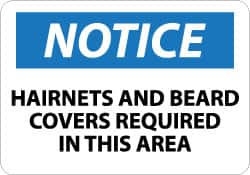 NMC - "Notice - Hairnets and Beard Covers Required in This Area", 10" Long x 14" Wide, Aluminum Safety Sign - Rectangle, 0.04" Thick, Use for Accident Prevention - Benchmark Tooling