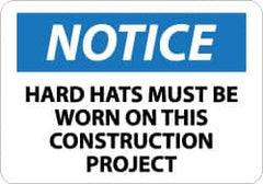 NMC - "Notice - Hard Hats Must Be Worn on This Construction Project", 10" Long x 14" Wide, Aluminum Safety Sign - Rectangle, 0.04" Thick, Use for Accident Prevention - Benchmark Tooling