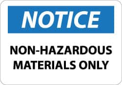 NMC - "Notice - Non-Hazardous Materials Only", 10" Long x 14" Wide, Aluminum Safety Sign - Rectangle, 0.04" Thick, Use for Hazardous Materials - Benchmark Tooling