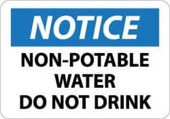 NMC - "Notice - Non-Potable Water - Do Not Drink", 10" Long x 14" Wide, Aluminum Safety Sign - Rectangle, 0.04" Thick, Use for Hazardous Materials - Benchmark Tooling