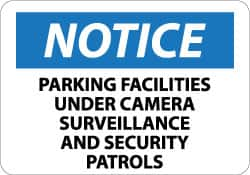 NMC - "Notice - Parking Facilities under Camera Surveillance and Security Patrols", 10" Long x 14" Wide, Aluminum Safety Sign - Rectangle, 0.04" Thick, Use for Security & Admittance - Benchmark Tooling