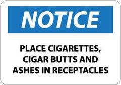 NMC - "Notice - Place Cigarettes, Cigar Butts and Ashes in Receptacles", 10" Long x 14" Wide, Aluminum Safety Sign - Rectangle, 0.04" Thick, Use for Accident Prevention - Benchmark Tooling