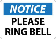 NMC - "Notice - Please Ring Bell", 10" Long x 14" Wide, Aluminum Safety Sign - Rectangle, 0.04" Thick, Use for Accident Prevention - Benchmark Tooling