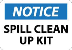 NMC - "Notice - Spill Clean Up Kit", 10" Long x 14" Wide, Aluminum Safety Sign - Rectangle, 0.04" Thick, Use for Restroom, Janitorial & Housekeeping - Benchmark Tooling