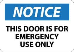 NMC - Notice - This Door Is for Emergency Use Only, Pressure Sensitive Vinyl Exit Sign - 14" Wide x 10" High - Benchmark Tooling