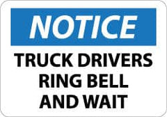 NMC - "Notice - Truck Drivers - Ring Bell and Wait", 10" Long x 14" Wide, Aluminum Safety Sign - Rectangle, 0.04" Thick, Use for Accident Prevention - Benchmark Tooling