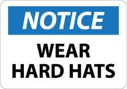 NMC - "Notice - Wear Hard Hats", 10" Long x 14" Wide, Aluminum Safety Sign - Rectangle, 0.04" Thick, Use for Accident Prevention - Benchmark Tooling