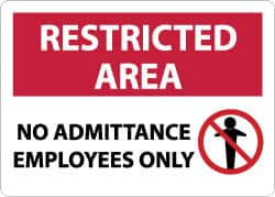 NMC - "Restricted Area - No Admittance - Employees Only", 10" Long x 14" Wide, Aluminum Safety Sign - Rectangle, 0.04" Thick, Use for Security & Admittance - Benchmark Tooling