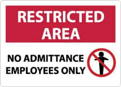 NMC - "Restricted Area - No Admittance - Employees Only", 10" Long x 14" Wide, Aluminum Safety Sign - Rectangle, 0.04" Thick, Use for Security & Admittance - Benchmark Tooling