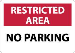 NMC - "Restricted Area - No Parking", 10" Long x 14" Wide, Aluminum Safety Sign - Rectangle, 0.04" Thick, Use for Security & Admittance - Benchmark Tooling