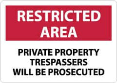 NMC - "Restricted Area - Private Property - Trespassers Will Be Prosecuted", 10" Long x 14" Wide, Aluminum Safety Sign - Rectangle, 0.04" Thick, Use for Security & Admittance - Benchmark Tooling