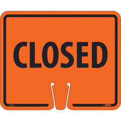NMC - Traffic & Parking Signs Message or Graphic: Message Only Legend: Closed - Benchmark Tooling