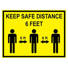 Ability One - Safety Signs; Message Type: COVID-19 ; Message or Graphic: Keep Safe Distance ; Sign Header: Keep Safe Distance ; Legend: Keep Safe Distance 6FT ; Language: English ; Material: PVC Vinyl - Exact Industrial Supply