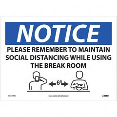 NMC - "NOTICE - Please Remember to Maintain Social Distancing While Using the Break Room", 14" Wide x 10" High, Pressure-Sensitive Vinyl Safety Sign - Benchmark Tooling