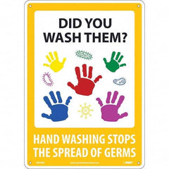NMC - "Did You Wash Them? - Hand Washing Stops the Spread of Germs", 10" Wide x 14" High, Rigid Plastic Safety Sign - Benchmark Tooling