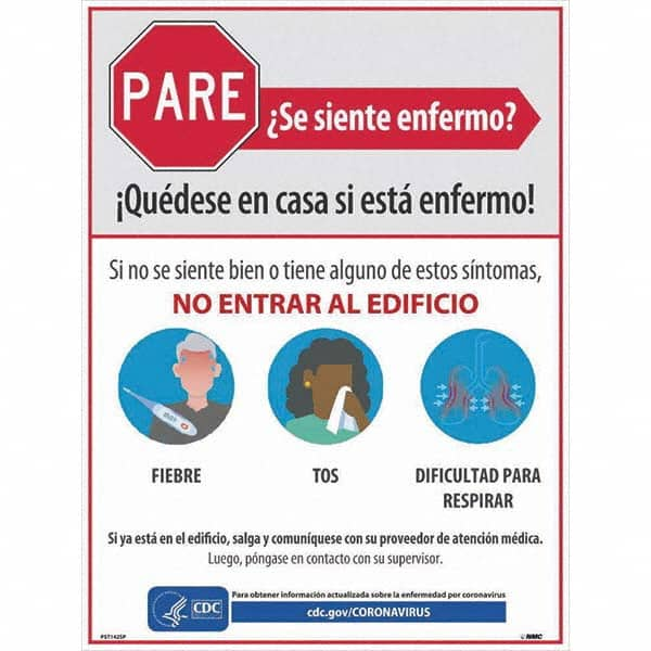 NMC - "PARE - Se Siente Enfermo", 18" Wide x 24" High, Paper Safety Sign - Benchmark Tooling