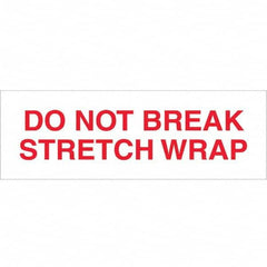 Tape Logic - Shipping & DOT Labels Message Type: Shipping Label Legend: Do Not Break Stretch Wrap - Benchmark Tooling