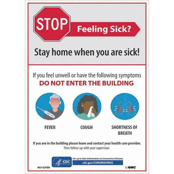 NMC - "COVID-19 - Stay Home When You Are Sick", 10" Wide x 14" High, Pressure-Sensitive Vinyl Safety Sign - Benchmark Tooling