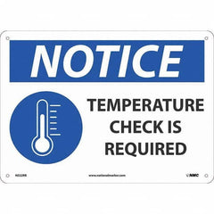 NMC - "Notice Temperature Check", 14" Wide x 10" High, Rigid Plastic Safety Sign - Benchmark Tooling