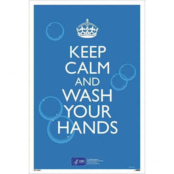 NMC - "COVID-19 - Keep Calm And Wash Your Hands", 12" Wide x 18" High, Paper Safety Sign - Benchmark Tooling