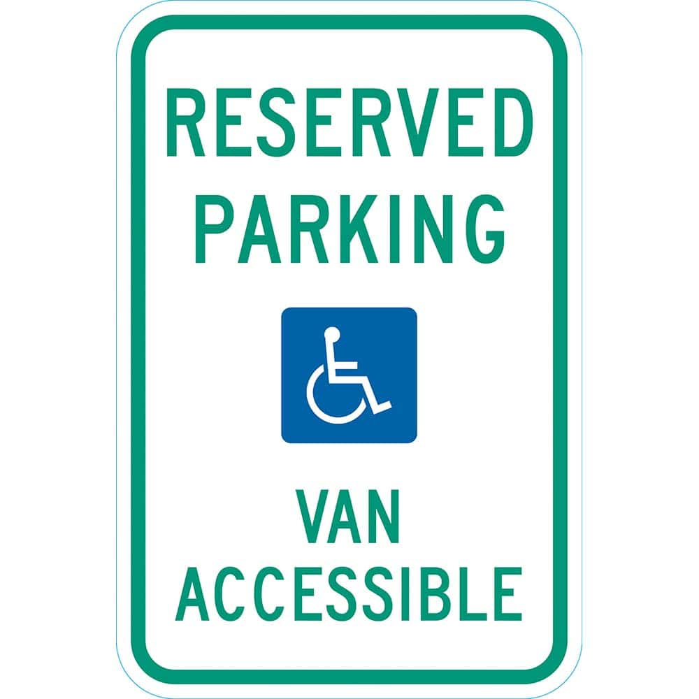 Lyle Signs - Traffic & Parking Signs; MessageType: ADA Signs; Parking Lot ; Message or Graphic: Message & Graphic ; Legend: Reserved Parking (w HDCP SYM) Van Accessible, ; Graphic Type: Handicap Symbol ; Reflectivity: Reflective; High Intensity ; Materia - Exact Industrial Supply