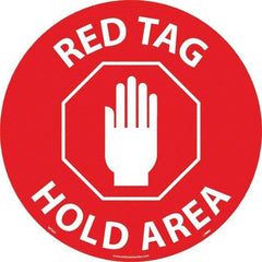 NMC - Red Tag Hold Area, Anti-Skid Pressure-Sensitive Vinyl Floor Sign - Round, White on Red, Adhesive Backed, For Restroom, Janitorial & Housekeeping - Benchmark Tooling