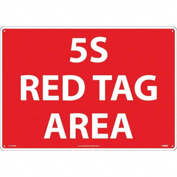 NMC - "5S Red Tag Area", 14" Long x 20" Wide, Rigid Plastic Safety Sign - Rectangular, Use for Workplace/Safety - Benchmark Tooling