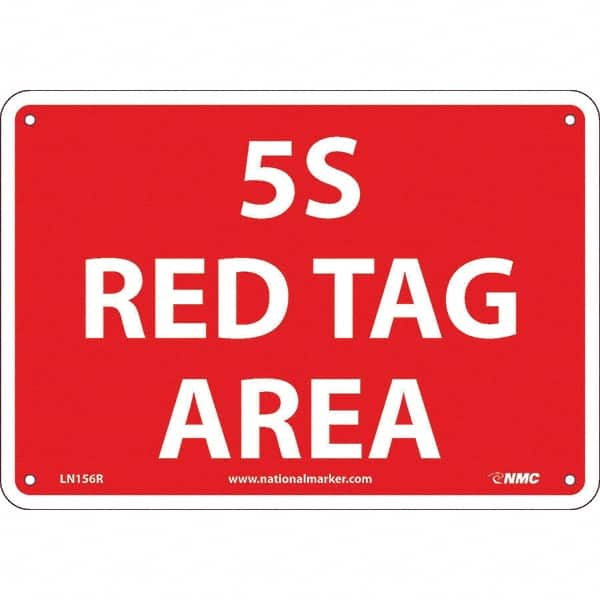 NMC - "5S Red Tag Area", 7" Long x 10" Wide, Rigid Plastic Safety Sign - Rectangular, Use for Workplace/Safety - Benchmark Tooling