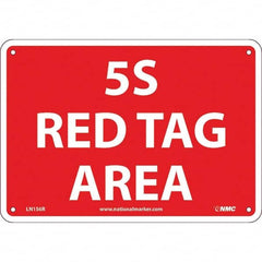 NMC - "5S Red Tag Area", 7" Long x 10" Wide, Rigid Plastic Safety Sign - Rectangular, Use for Workplace/Safety - Benchmark Tooling