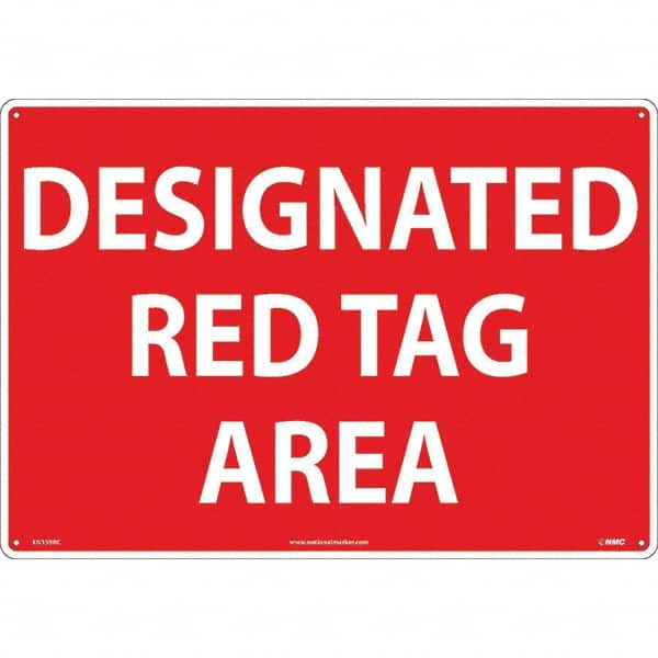 NMC - "Designated Red Tag Area", 14" Long x 20" Wide, Rigid Plastic Safety Sign - Rectangular, Use for Workplace/Safety - Benchmark Tooling