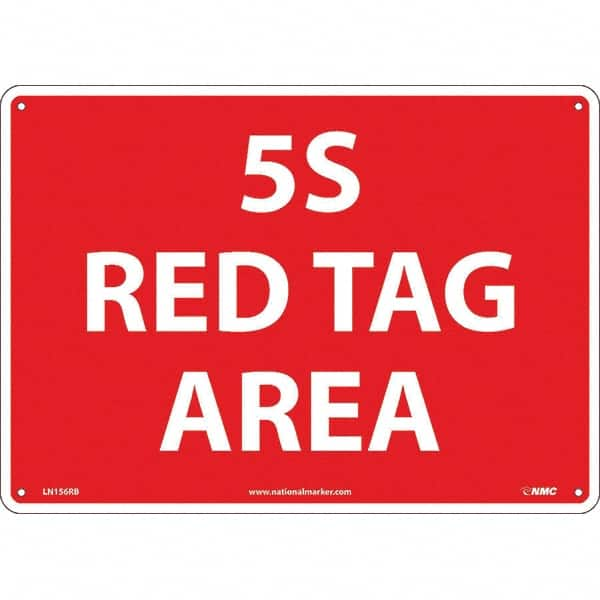 NMC - "5S Red Tag Area", 10" Long x 14" Wide, Rigid Plastic Safety Sign - Rectangular, Use for Workplace/Safety - Benchmark Tooling