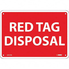 NMC - "Red Tag Disposal", 7" Long x 10" Wide, Aluminum Safety Sign - Rectangular, Use for Workplace/Safety - Benchmark Tooling