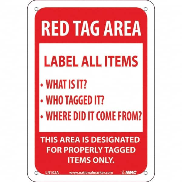 NMC - "Red Tag Area Label All Items Sign", 7" Long x 10" Wide, Aluminum Safety Sign - Rectangular, Use for Workplace/Safety - Benchmark Tooling