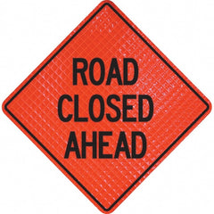 PRO-SAFE - "Road Closed Ahead," 48" Wide x 48" High Vinyl Traffic Control Sign - Benchmark Tooling