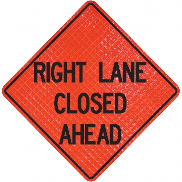 PRO-SAFE - "Right Lane Closed Ahead," 48" Wide x 48" High Vinyl Traffic Control Sign - Benchmark Tooling