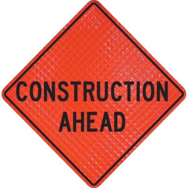 PRO-SAFE - "Construction Ahead," 48" Wide x 48" High Vinyl Traffic Control Sign - Benchmark Tooling