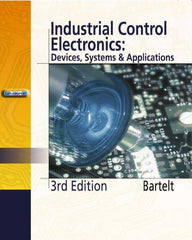 DELMAR CENGAGE Learning - Industrial Control Electronics, 3rd Edition - Electronics Reference, 656 Pages, Hardcover, Delmar/Cengage Learning, 2005 - Benchmark Tooling