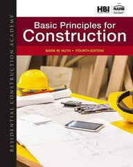 DELMAR CENGAGE Learning - Residential Construction Academy: Basic Principles for Construction Publication, 4th Edition - by Huth, Delmar/Cengage Learning - Benchmark Tooling