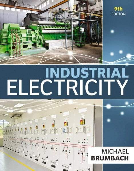 DELMAR CENGAGE Learning - Industrial Electricity Publication, 9th Edition - by Brumbach, Delmar/Cengage Learning - Benchmark Tooling