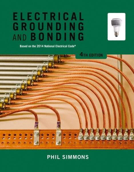 DELMAR CENGAGE Learning - Electrical Grounding and Bonding Publication, 4th Edition - by Simmons, Delmar/Cengage Learning, 2014 - Benchmark Tooling