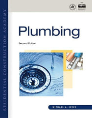 DELMAR CENGAGE Learning - Residential Construction Academy: Plumbing Publication, 2nd Edition - by Joyce, Delmar/Cengage Learning, 2011 - Benchmark Tooling