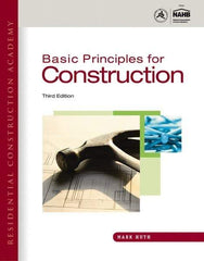 DELMAR CENGAGE Learning - Residential Construction Academy: Basic Principles for Construction Publication, 3rd Edition - by Huth, Delmar/Cengage Learning, 2011 - Benchmark Tooling