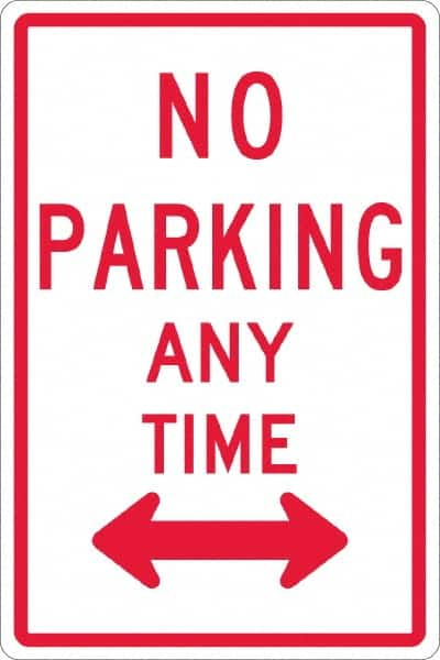 NMC - "No Parking Anytime", "Double Arrow", 12" Wide x 18" High, Aluminum No Parking & Tow Away Signs - 0.063" Thick, Red on White, Rectangle, Post Mount - Benchmark Tooling